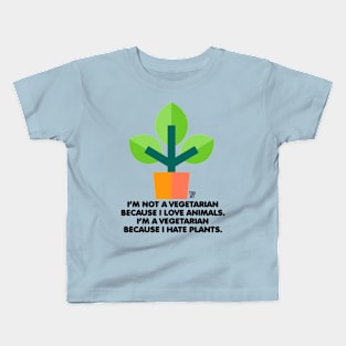 HATE PLANTS Kids T-Shirt